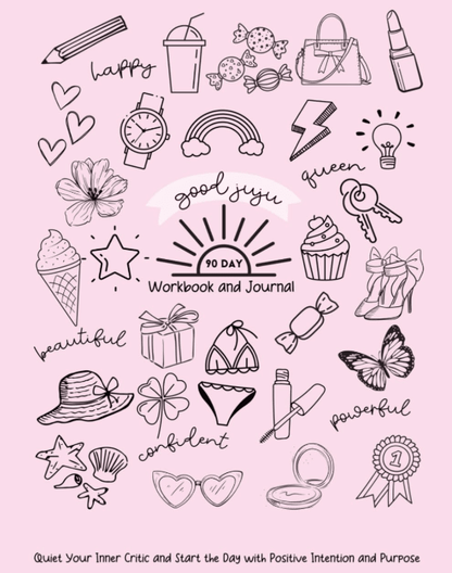 Pink cover of a Good JuJu 90-Day workbook and journal with black illustrations on a pink background